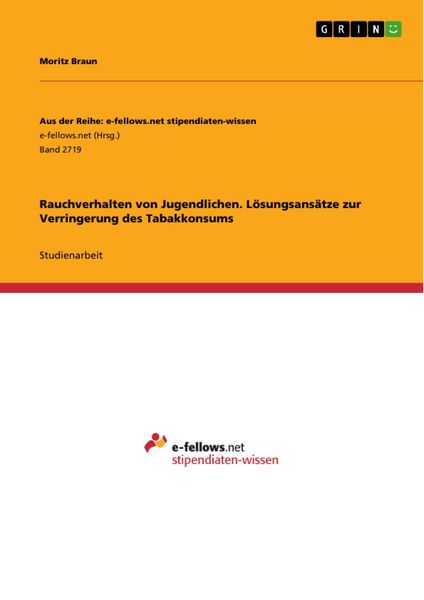 Produktbild: Rauchverhalten von Jugendlichen. L&ouml;sungsans&auml;tze zur Verringerung des Tabakkonsums