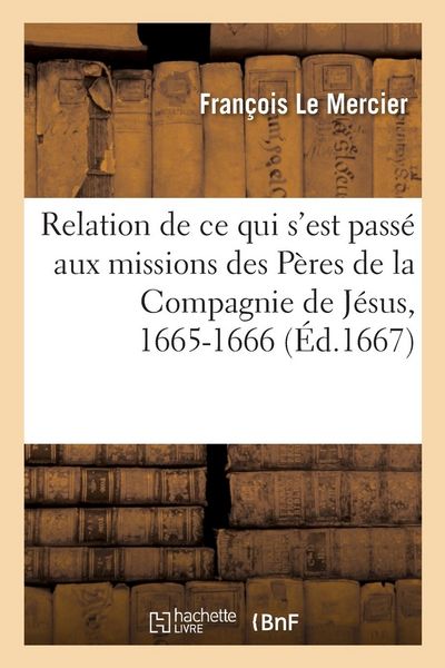 Produktbild: Relation de CE Qui s'Est Pass&eacute; Aux Missions Des P&egrave;res de la Compagnie de J&eacute;sus