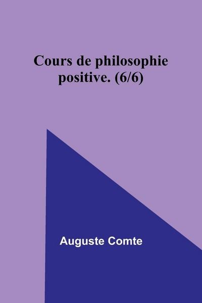 Produktbild: Cours de philosophie positive. (6/6)
