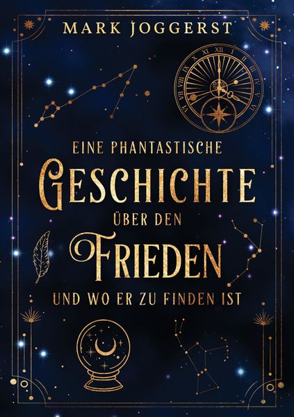 Produktbild: Eine phantastische Geschichte &uuml;ber den Frieden und wo er zu finden ist