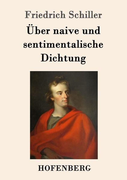 Produktbild: &Uuml;ber naive und sentimentalische Dichtung