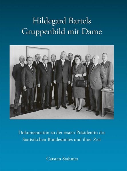 Produktbild: Hildegard Bartels - Gruppenbild mit Dame