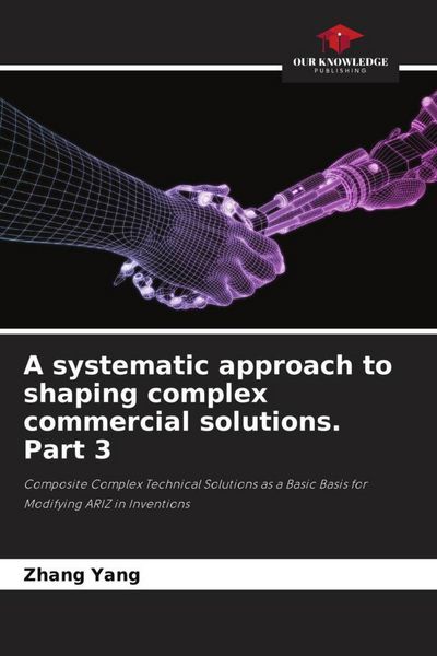 Produktbild: A systematic approach to shaping complex commercial solutions. Part 3