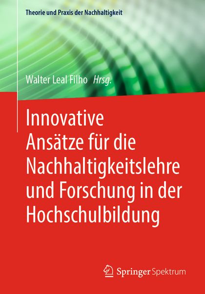 Produktbild: Innovative Ans&auml;tze f&uuml;r die Nachhaltigkeitslehre und Forschung in der Hochschulbildung
