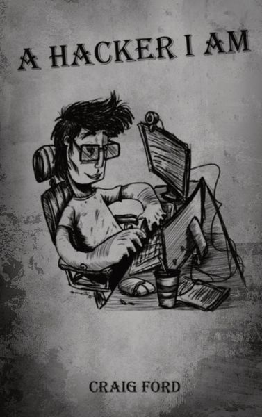 Produktbild: A Hacker, I Am