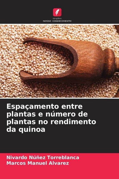 Produktbild: Espa&ccedil;amento entre plantas e n&uacute;mero de plantas no rendimento da quinoa