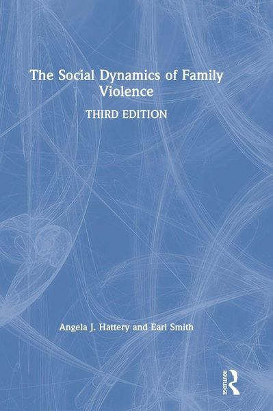 Produktbild: The Social Dynamics of Family Violence