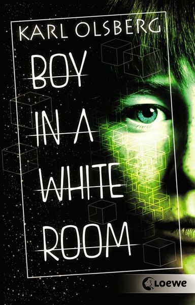 Boy in a White Room, Taschenbuch von Karl Olsberg, Loewe
