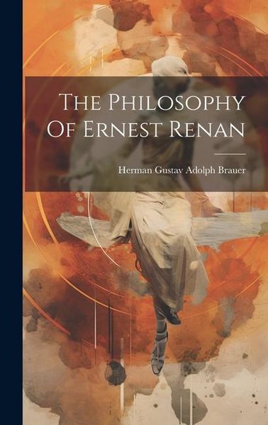 Produktbild: The Philosophy Of Ernest Renan