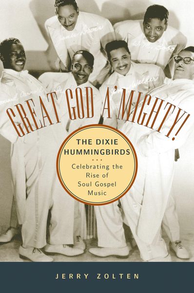 Produktbild: Great God A'Mighty! The Dixie Hummingbirds