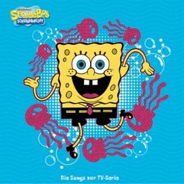 SpongeBob Schwammkopf - Die offiziellen Songs zur