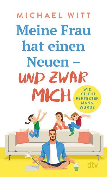Produktbild: Meine Frau hat einen Neuen - und zwar mich!