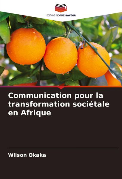 Produktbild: Communication pour la transformation soci&eacute;tale en Afrique