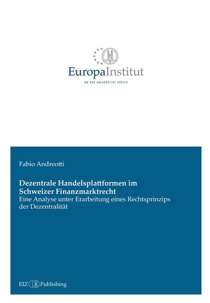 Produktbild: Dezentrale Handelsplattformen im Schweizer Finanzmarktrecht