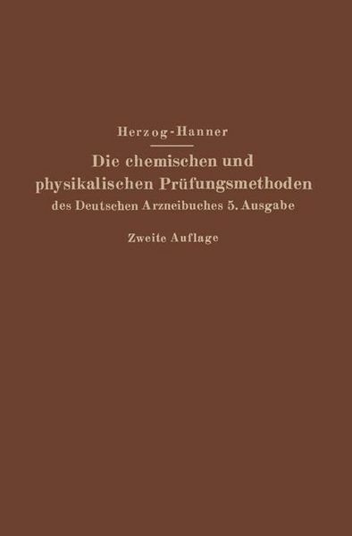 Produktbild: Die chemischen und physikalischen Pr&uuml;fungsmethoden des Deutschen Arzneibuches 5. Ausgabe