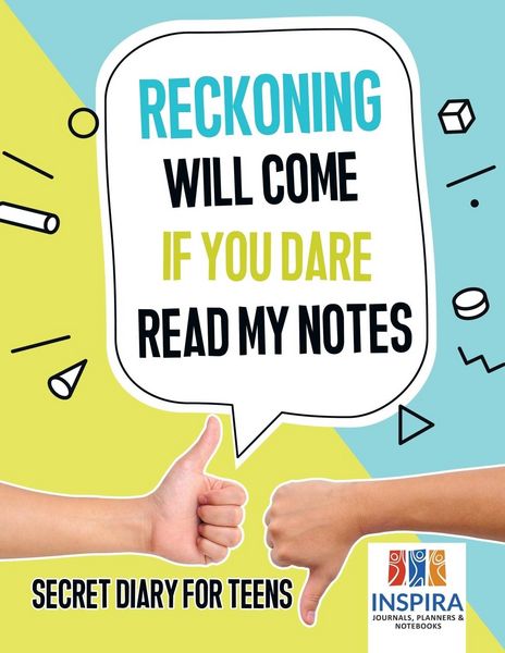 Produktbild: Reckoning Will Come if You Dare Read My Notes | Secret Diary for Teens