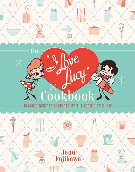 Produktbild: The I Love Lucy Cookbook