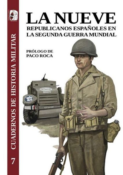 Produktbild: La nueve : republicanos espa&ntilde;oles en la Segunda Guerra Mundial