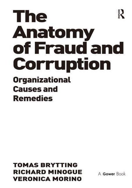 Produktbild: Brytting, T: The Anatomy of Fraud and Corruption