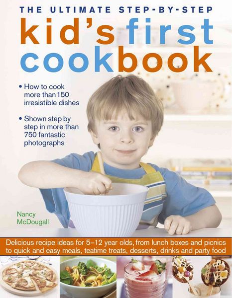 Produktbild: Mcdougall Nancy: Ultimate Step-by-step Kid's First Cookbook