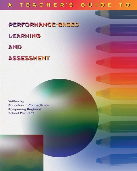 Produktbild: Teacher's Guide to Performance-Based Learning and Assessment