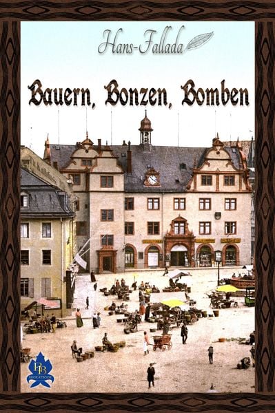 Produktbild: Bauern, Bonzen und Bomben