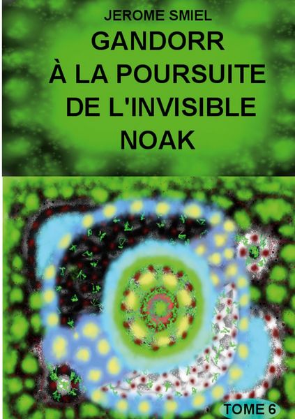 Produktbild: Gandorr &agrave; la Poursuite de l'Invisible Noak