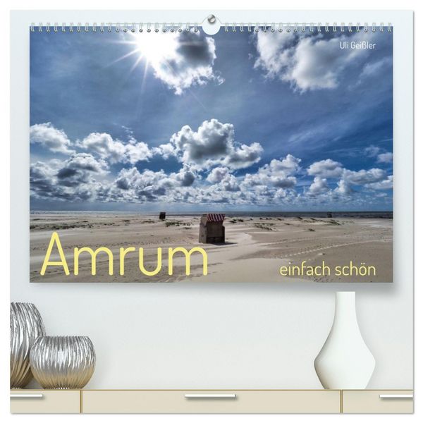 Produktbild: Amrum einfach sch&ouml;n (hochwertiger Premium Wandkalender 2026 DIN A2 quer), Kunstdruck in Hochglanz