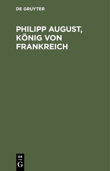 Produktbild: Philipp August, K&ouml;nig von Frankreich