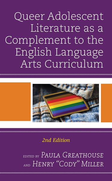 Produktbild: Queer Adolescent Literature as a Complement to the English Language Arts Curriculum