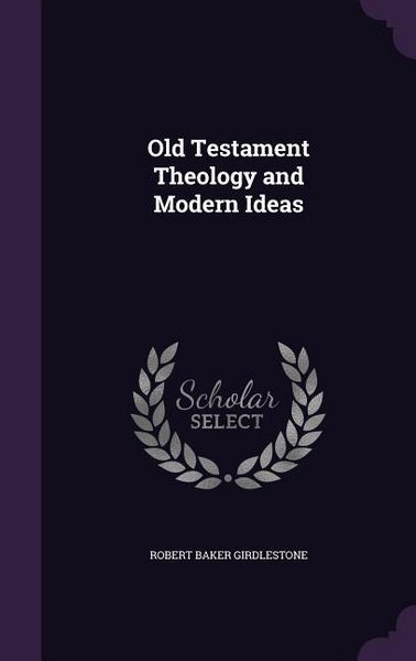 Produktbild: Old Testament Theology and Modern Ideas
