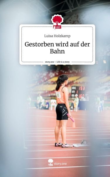 Produktbild: Gestorben wird auf der Bahn. Life is a Story - story.one