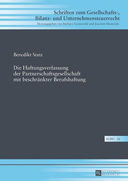 Produktbild: Die Haftungsverfassung der Partnerschaftsgesellschaft mit beschr&auml;nkter Berufshaftung