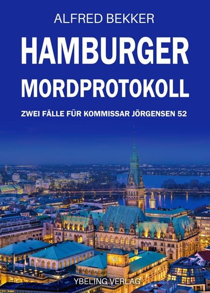 Produktbild: Hamburger Mordprotokoll: Zwei F&auml;lle f&uuml;r Kommissar J&ouml;rgensen Band 52