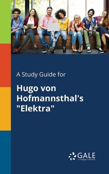 Produktbild: A Study Guide for Hugo Von Hofmannsthal's "Elektra"