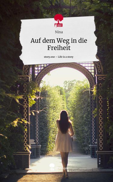 Produktbild: Auf dem Weg in die Freiheit. Life is a Story - story.one