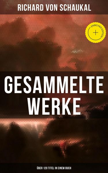 Produktbild: Gesammelte Werke (&Uuml;ber 120 Titel in einem Buch)