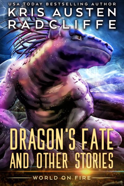 Produktbild: Dragon's Fate and Other Stories (Fate Fire Shifter Dragon: World on Fire Series One, #8)