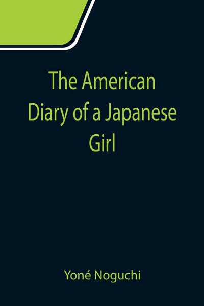 Produktbild: The American Diary of a Japanese Girl