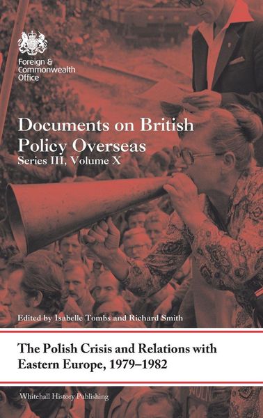 Produktbild: The Polish Crisis and Relations with Eastern Europe, 1979-1982