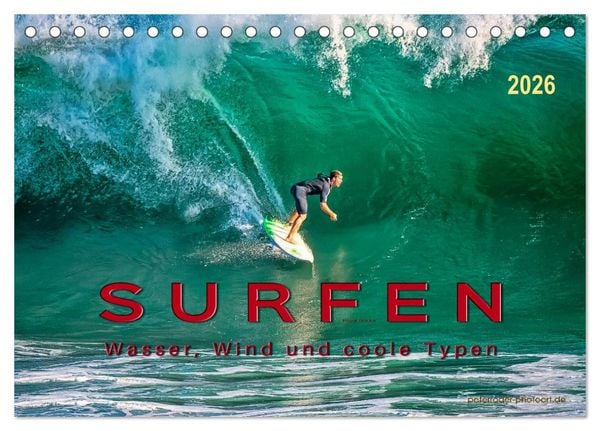 Surfen - Wasser, Wind und coole Typen (Tischkalender 2026 DIN A5 quer), CALVENDO Monatskalender