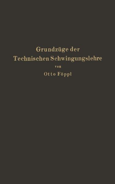 Produktbild: Grundz&uuml;ge der Technischen Schwingungslehre