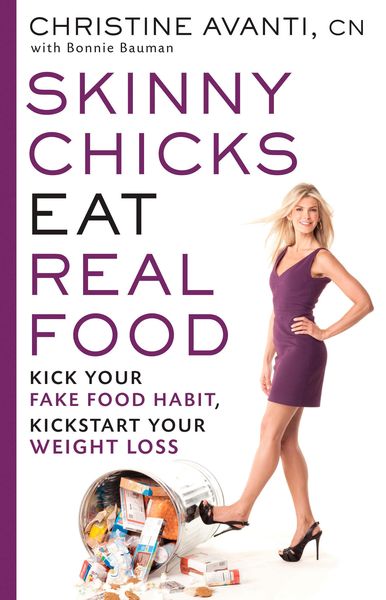 Produktbild: Skinny Chicks Eat Real Food
