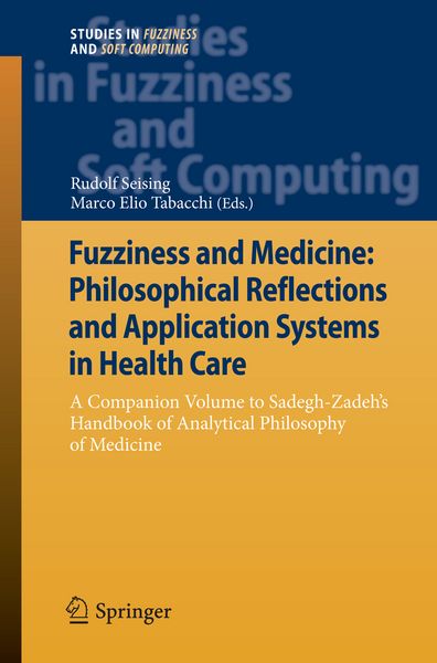 Produktbild: Fuzziness and Medicine: Philosophical Reflections and Application Systems in Health Care