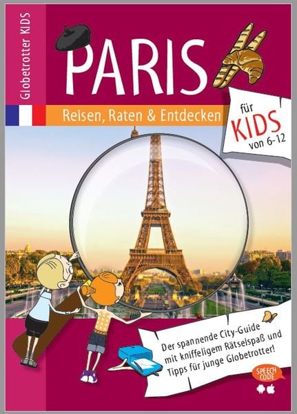 Globetrotter Kids Paris, Taschenbuch von Caroline Salzer,Nicole Ehrlich-Adam, Nele Verlag, 978-3-9503258-1-2