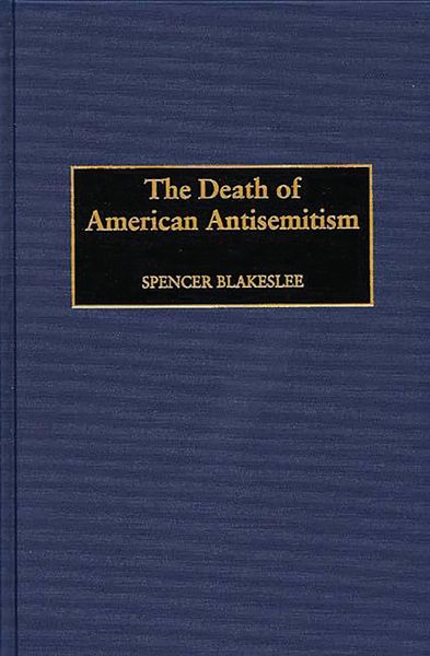 Produktbild: The Death of American Antisemitism