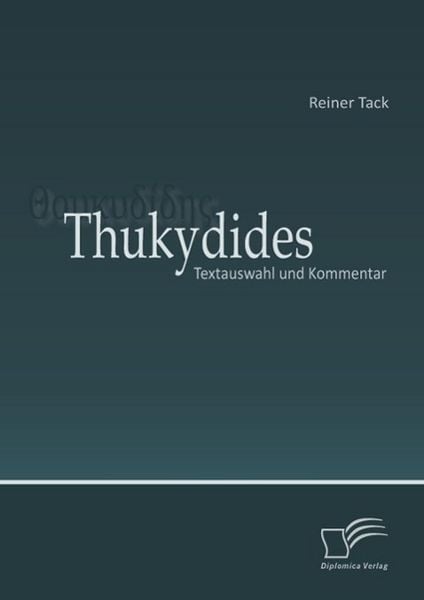 Produktbild: Thukydides: Textauswahl und Kommentar