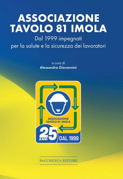 Produktbild: Associazione Tavolo 81. Dal 1999 impegnati per la salute e la sicurezza dei lavoratori