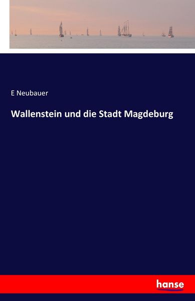 Produktbild: Wallenstein und die Stadt Magdeburg