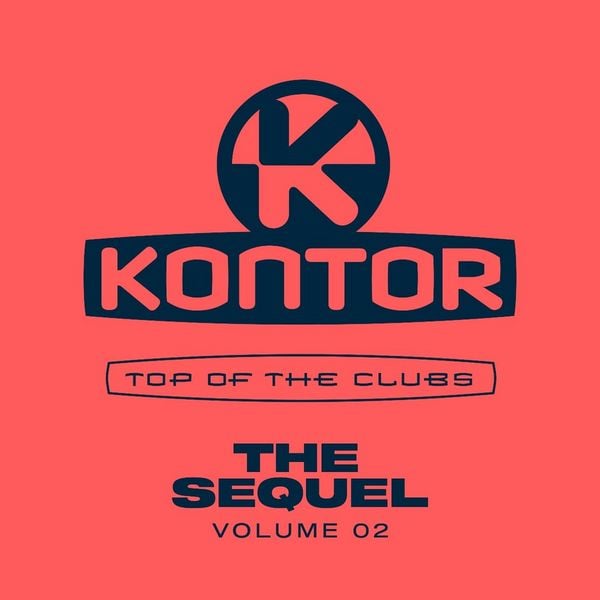 Produktbild: Kontor Top of the Clubs The Sequel Vol.2